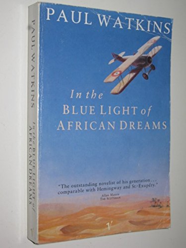 Stock image for In the Blue Light of African Dreams for sale by Bayside Books
