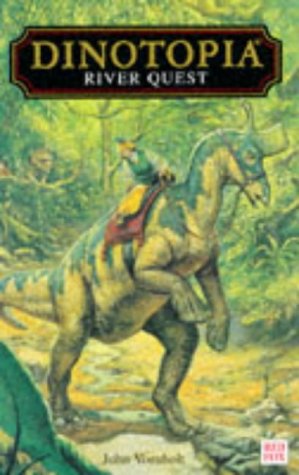 Dinotopia: Riverquest No. 2 (Dinotopia) (9780099659310) by John Vornholt