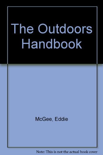Beispielbild fr The Outdoors Handbook zum Verkauf von WorldofBooks