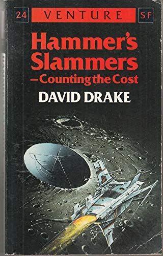 Stock image for Hammer's Slammers:Counting/Cost (Venture SF Books) for sale by WorldofBooks