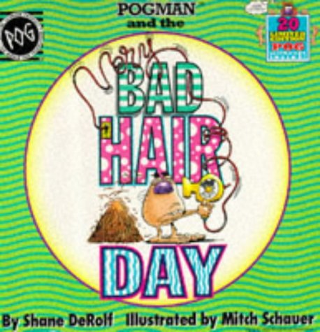 Stock image for Pogman and the Bad Hair Day for sale by Wizard Books