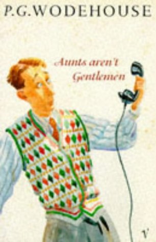 Beispielbild fr Aunts Aren't Gentlemen zum Verkauf von ThriftBooks-Atlanta