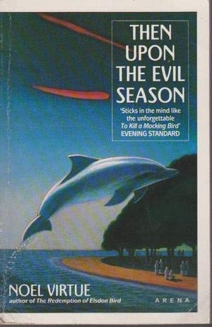 Stock image for Then Upon the Evil Season for sale by Wally's Books