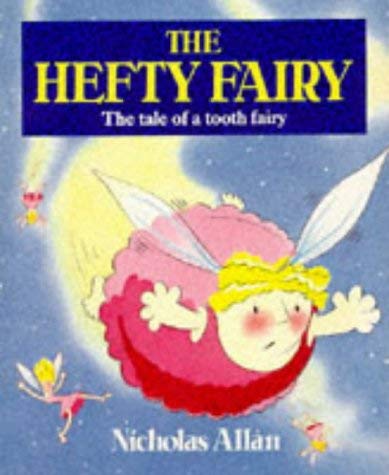 9780099675501: The Hefty Fairy