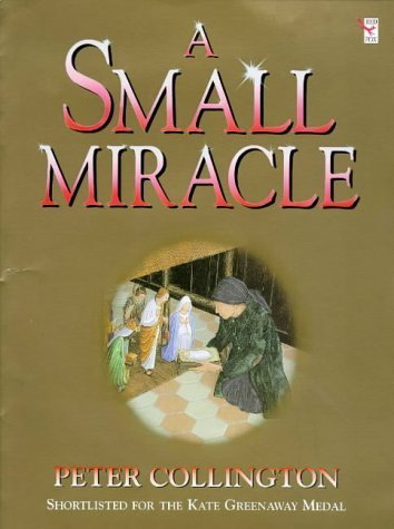 9780099680710: A Small Miracle