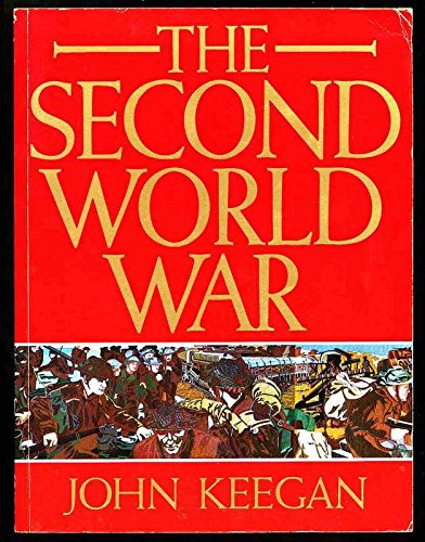 9780099684107: The Second World War