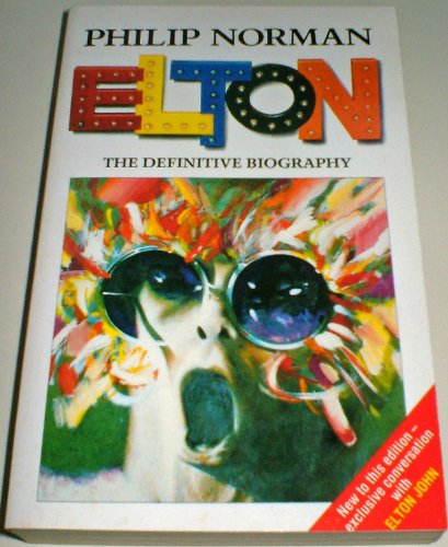 Stock image for Elton: The Definitve Biography for sale by AwesomeBooks