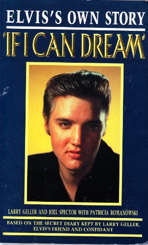 Beispielbild fr If I Can Dream: Elvis's Own Story zum Verkauf von WorldofBooks