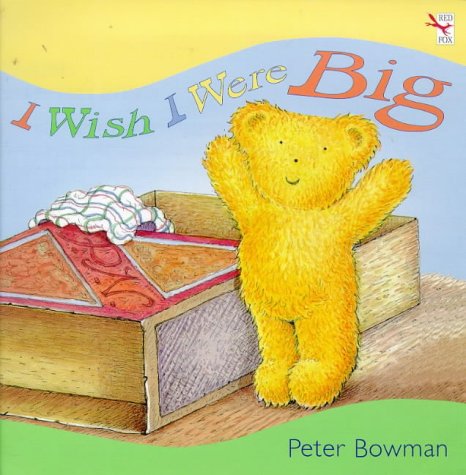Stock image for I Wish I Were Big (Red Fox Picture Book) for sale by Goldstone Books