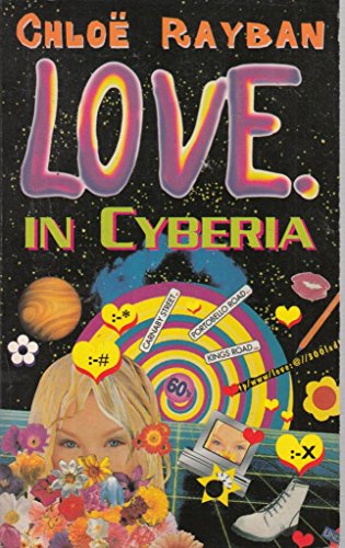 9780099692812: Love in Cyberia (Red Fox young adult books)