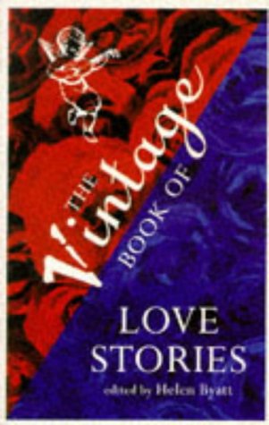 Beispielbild fr The Vintage Book of Love Stories zum Verkauf von WorldofBooks