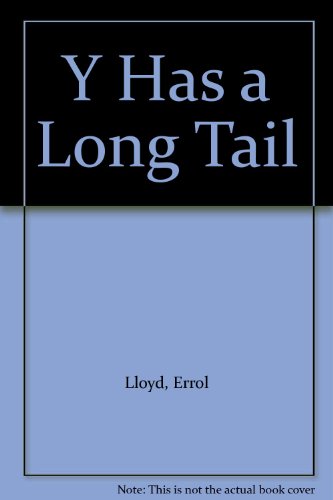 Beispielbild fr Y Has a Long Tail zum Verkauf von WorldofBooks