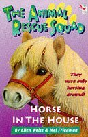 Beispielbild fr Horse in the House: v. 3 (Animal Rescue Squad S.) zum Verkauf von WorldofBooks