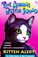 Stock image for The Animal Rescue Squad - Kitten Alert for sale by AwesomeBooks