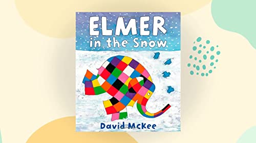 Beispielbild fr Elmer in the Snow zum Verkauf von Better World Books