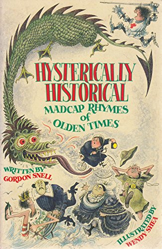 HYSTERICALLY HISTORICAL (9780099721604) by Snell, Gordon