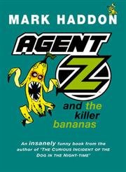 Beispielbild fr Agent Z and the Killer Bananas zum Verkauf von WorldofBooks