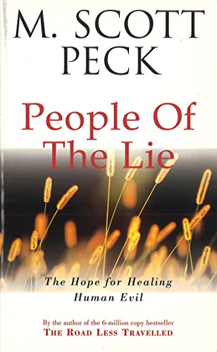 Stock image for People of the Lie: The Hope for Healing Human Evil for sale by ThriftBooks-Dallas