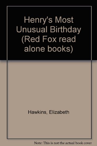 Imagen de archivo de Henry's Most Unusual Birthday (Red Fox read alone books) a la venta por Goldstone Books