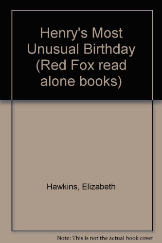 Stock image for Henry's Most Unusual Birthday (Red Fox read alone books) for sale by Goldstone Books