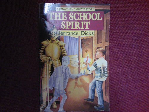 Beispielbild fr The School Spirit (Jonathan's ghost) zum Verkauf von AwesomeBooks