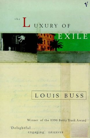 Stock image for The Luxury of Exile for sale by WorldofBooks