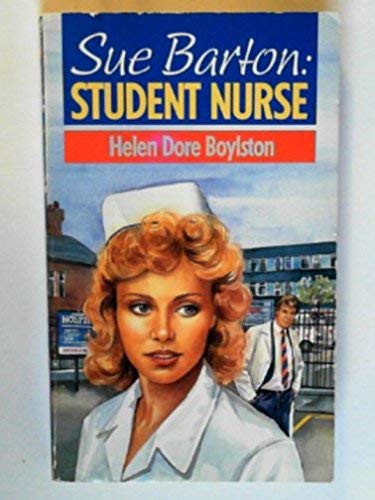 Sue Barton, Student Nurse (Red Fox Older Fiction) (9780099751908) by Helen Dore Boylston