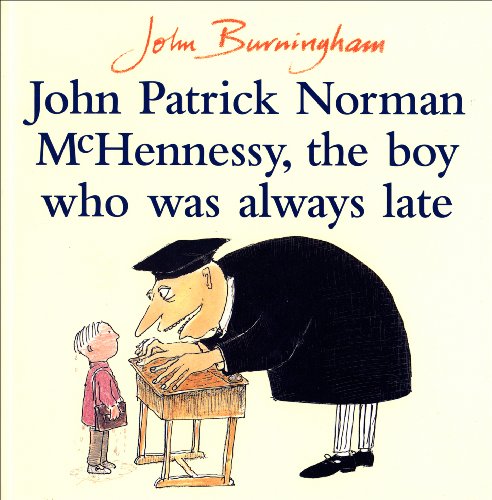 9780099752004: John Patrick Norman McHennessy: The Boy Who Was Always Late