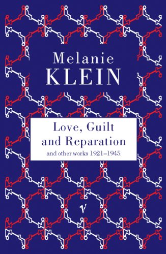 9780099752813: Love, Guilt and Reparation