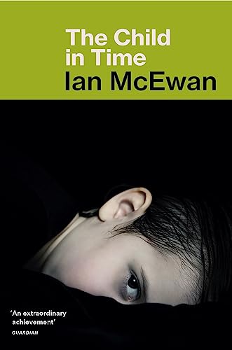 Stock image for The Child in Time: Ian McEwan for sale by WorldofBooks