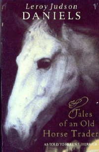 Beispielbild fr Tales of an Old Horsetrader zum Verkauf von Alf Books