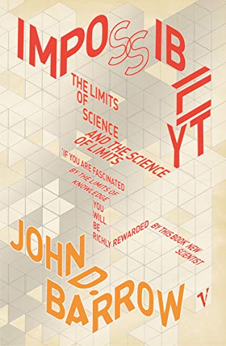 Beispielbild fr Impossibility: The Limits of Science and the Science of Limits zum Verkauf von WorldofBooks