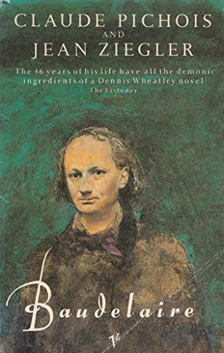 Baudelaire (Vintage Lives) (9780099777106) by Pichois, Claude; Ziegler, Jean