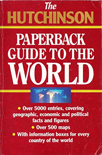 Stock image for The Hutchinson Paperback Guide to the World for sale by Better World Books Ltd