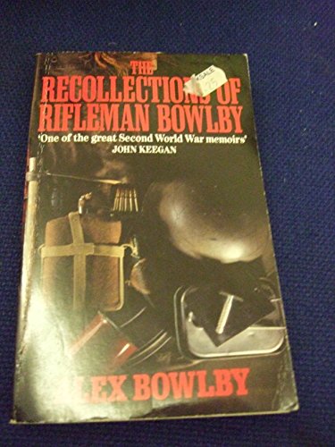 Beispielbild fr The Recollections of Rifleman Bowlby zum Verkauf von WorldofBooks