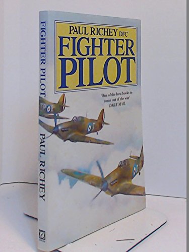 Beispielbild fr Fighter Pilot: A Personal Record of the Campaign of France, 1939-40 zum Verkauf von Reuseabook