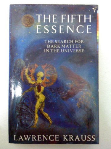 Imagen de archivo de The Fifth Essence: Search for Dark Matter in the Universe a la venta por ThriftBooks-Atlanta