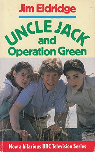 Stock image for Uncle Jack and Operation Green for sale by AwesomeBooks