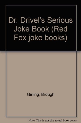 Stock image for Dr. Drivel's Serious Joke Book (Red Fox joke books) for sale by Goldstone Books