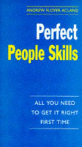 9780099796015: Perfect People Skills (The perfect series)