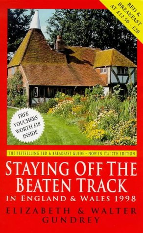 Stock image for Staying Off the Beaten Track in England and Wales 1998 for sale by AwesomeBooks