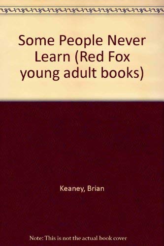 9780099814702: Some People Never Learn (Red Fox young adult books)