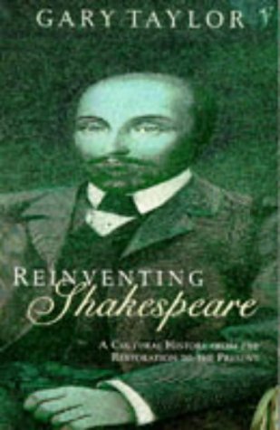 Beispielbild fr Reinventing Shakespeare: A Cultural History from the Restoration to the Present Day zum Verkauf von WorldofBooks