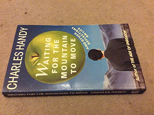 9780099830801: Waiting For The Mountain To Move: And Other Reflections of Life: And Other Reflections on Life