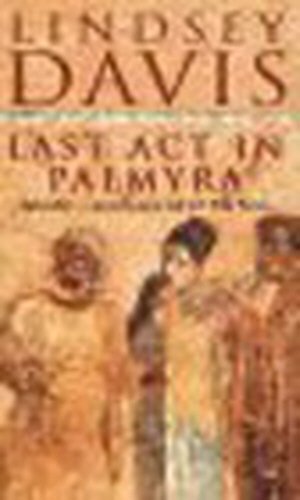 Beispielbild fr Last Act in Palmyra zum Verkauf von Better World Books