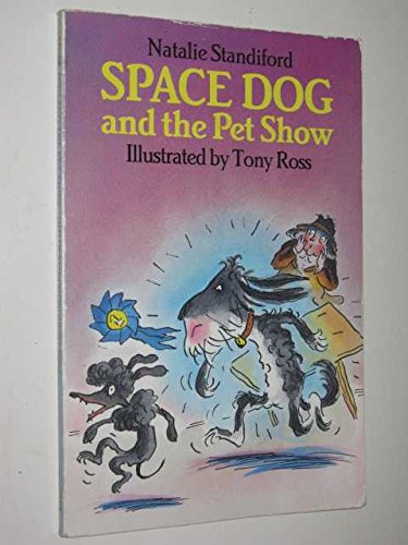 Beispielbild fr Space Dog and the Pet Show (Red Fox older fiction) zum Verkauf von medimops