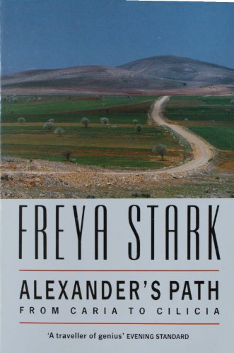 Beispielbild fr Alexander's Path: From Caria to Cilicia (Century travellers) zum Verkauf von WorldofBooks