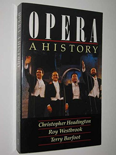 Beispielbild fr Opera: A History zum Verkauf von WorldofBooks