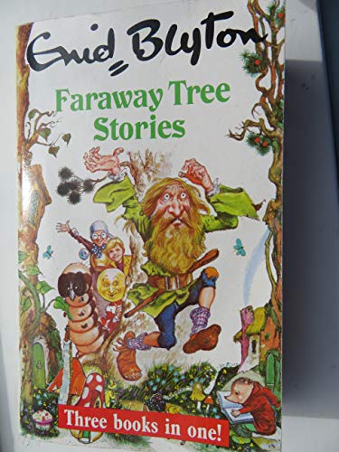 Stock image for Faraway Tree Stories: "Enchanted Wood", "Magic Faraway Tree" and "Folk of the Faraway Tree" for sale by WorldofBooks