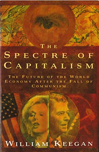 Stock image for The Spectre Of Capitalism for sale by WorldofBooks